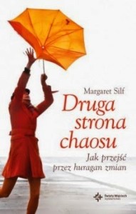 Margaret Silf. Druga strona chaosu