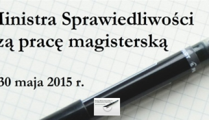 Konkurs Ministra Sprawiedliwości na najlepszą pracę magisterską