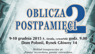 Konferencja pt. Oblicza postpamięci 2