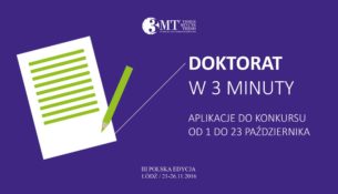 Three Minute Thesis czeka na zgłoszenia łódzkich doktorantów