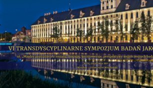 VI Transdyscyplinarne Sympozjum Badań Jakościowych