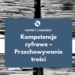 Raport z badania: Kompetencje cyfrowe – Przechowywanie treści