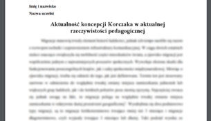 Esej: Aktualność koncepcji Korczaka w aktualnej rzeczywistości pedagogicznej