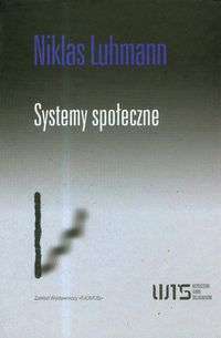 Niklas Luhmann. Systemy społeczne